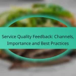 Service Quality Feedback: Channels, Importance and Best Practices